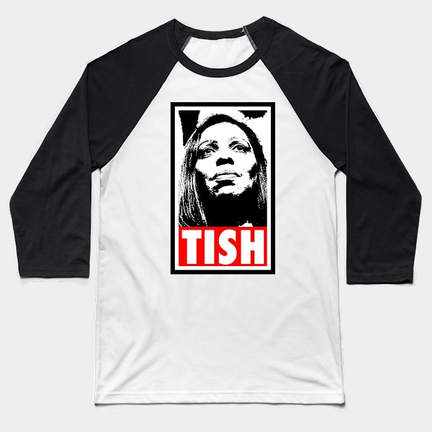 Letitia James - Tish James - Tish Baseball T-Shirt by Tainted